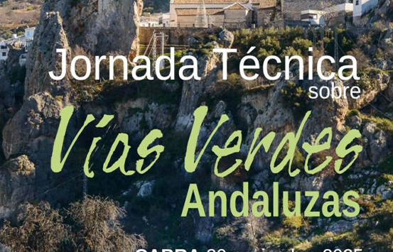 Jornadas Técnicas sobre Vías Verdes Andaluzas 2025