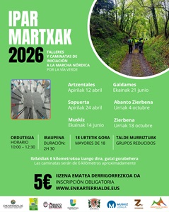 IPAR MARTXAK 2026 (Talleres y caminatas de iniciación a la marcha nórdica por la vía verde)